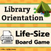 Text box reading Library Orientation next to tent illustration and Life-Size Board Game next to printer icon on an orange apple background.
