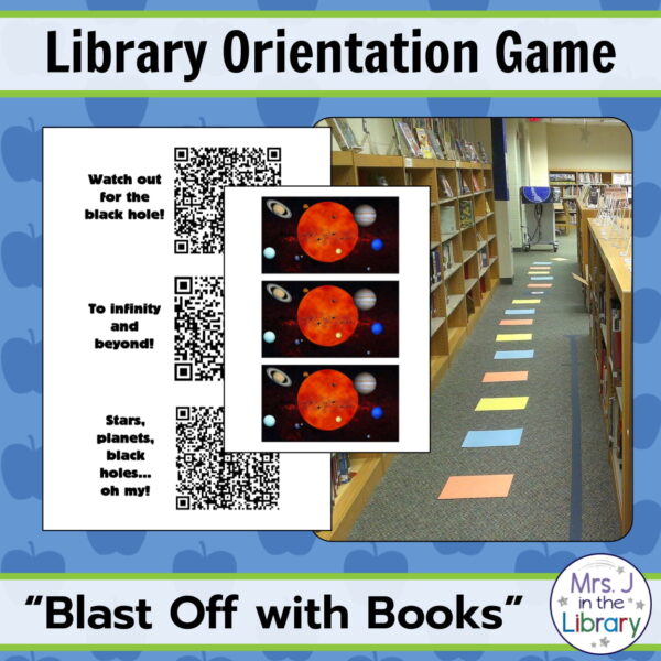 Text boxes reading Library Orientation Game and Blast Off with Books with photo of game spaces on library floor and screenshot of QR code clues.