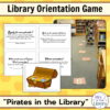 Text boxes reading Library Orientation Game and Pirates in the Library with photo of game spaces on library floor and screenshot of clue cards.