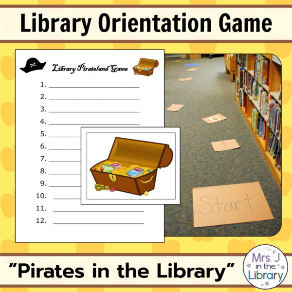 Text boxes reading Library Orientation Game and Pirates in the Library with photo of game spaces on library floor and screenshot of answer sheet.