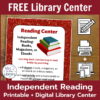 Reading Center sign on a wood background. Top text FREE Library Center and bottom text Independent Reading Printable & Digital Library Center.