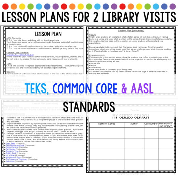 Screenshots of 3 pages of Lesson Plans and My Series Search behind Teks, Common Core & ASL Standards text block. Lesson Plans for 2 Library Visits text along top.