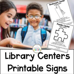 Library Centers Printable Signs text below photo of boy and girl pointing to an open book. Screenshots of Bookmark Center and Puzzle Center signs on side.