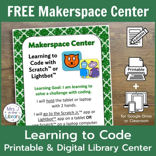 FREE Makerspace Center text above screenshot of center sheet with icons for editable, printable, and digital product. Learning to Code Printable & Digital Library Center text below.
