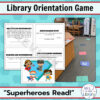 Screenshots of clue cards and photo of game set-up with text Library Orientation Game and Superheroes Read on blue apple background.