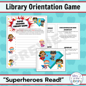 Screenshots of Super Readers Library Game answer sheet, clues and clip art. Library Orientation Game text above and Superheroes Read text below.