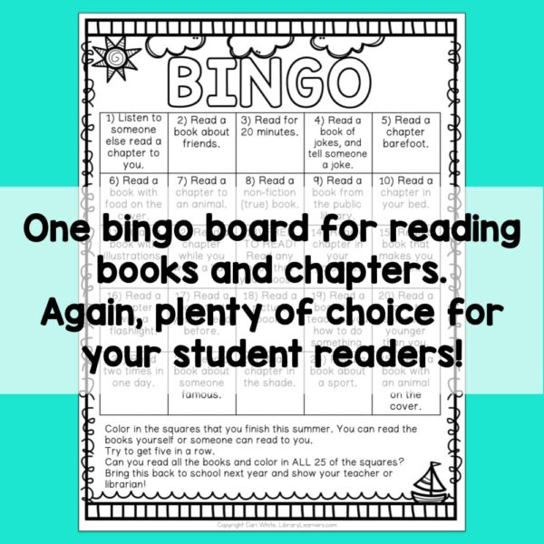 Screenshot of black and white Summer Reading Bingo board with One bingo board for reading books and chapters. Again, plenty of choice for your student readers! text across middle. Bright aqua background.