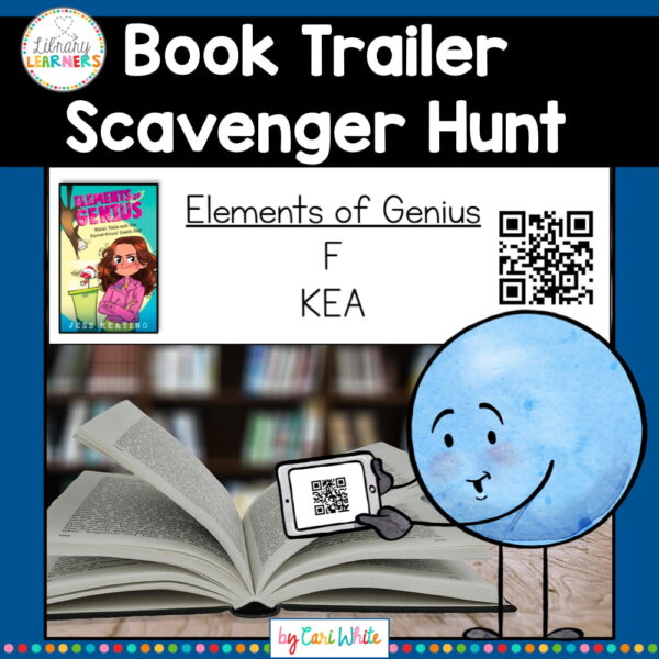 Photo of open book on table below Elements of Genius by Jess Keating book cover and QR code. Book Trailer Scavenger Hunt text box on top.