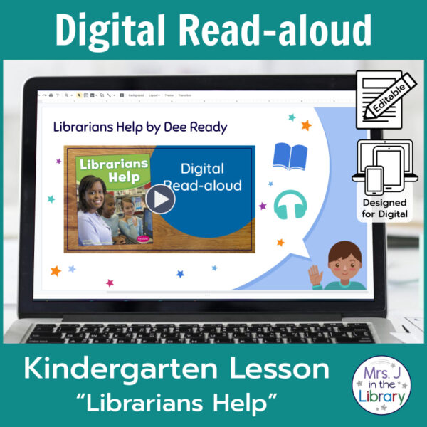 Laptop computer screen showing Librarians Help Digital Read-aloud title slide with 2 banners reading Digital Read-aloud and Kindergarten Lesson Librarians Help.