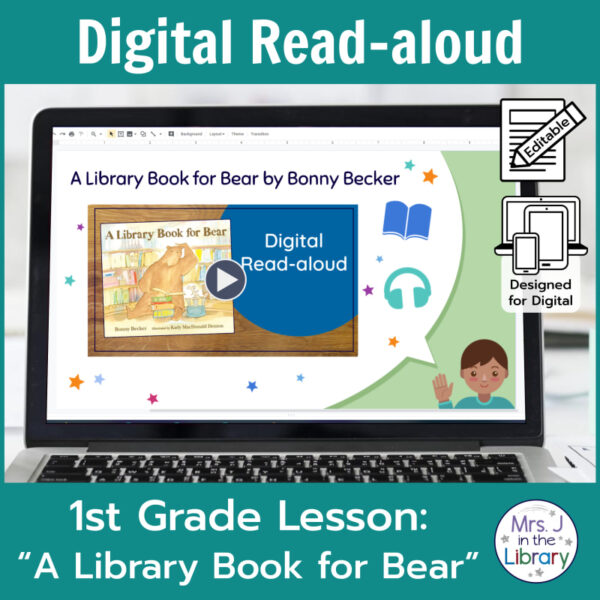 Laptop computer screen showing A Library Book for Bear Digital Read-aloud title slide with 2 banners reading Digital Read-aloud and 1st Grade Lesson A Library Book for Bear.