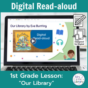 Laptop computer screen showing Our Library Digital Read-aloud title slide with 2 banners reading Digital Read-aloud and 1st Grade Lesson Our Library.