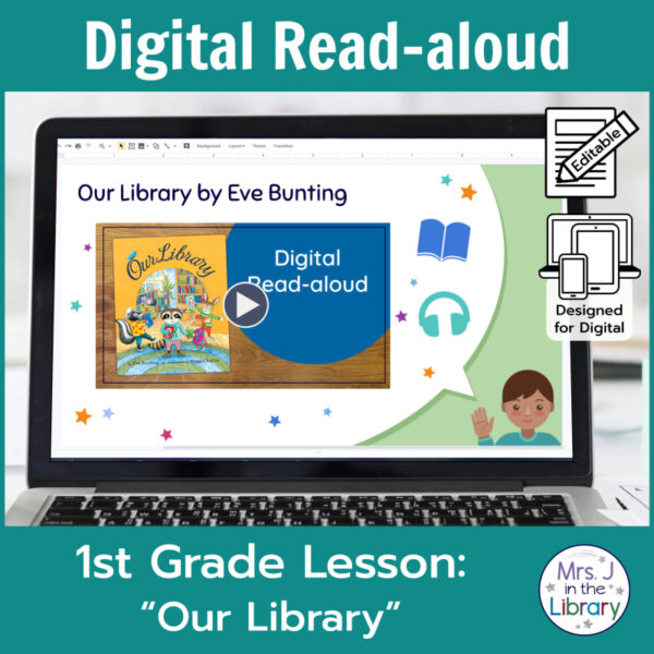 Laptop computer screen showing Our Library Digital Read-aloud title slide with 2 banners reading Digital Read-aloud and 1st Grade Lesson Our Library.
