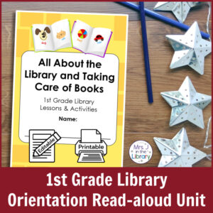 1st Grade Library Orientation Read-aloud Unit: Response Booklet cover on a wood background with metal stars, colored pencils, and icons to show this product is editable and printable.