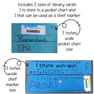 Includes 2 sizes of library cards: 1 to store in a pocket chart and 1 that can be used as a shelf marker text box on top. Below are 2 photos of the 5 inch wide card and the 11 inch wide card.