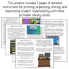This product includes 7 pages of detailed instructions for printing, organizing, storing, and maximizing student responsibility with these printable library cards text box on top. Below are 4 screenshots of instruction sheets.