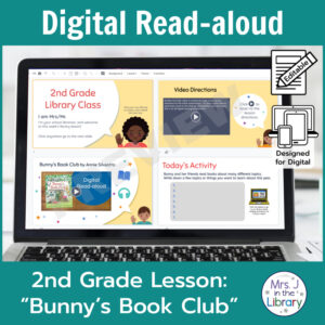 Laptop computer screen showing Bunny's Book Club Digital Read-aloud activities with 2 banners reading Digital Read-aloud and 2nd Grade Lesson Bunny's Book Club.