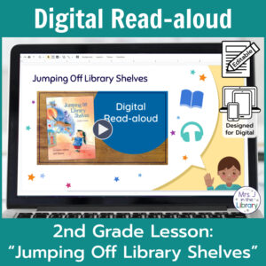 Laptop computer screen showing Jumping Off Library Shelves Digital Read-aloud title slide with 2 banners reading Digital Read-aloud and 2nd Grade Lesson Jumping Off Library Shelves.