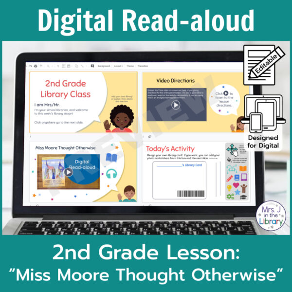 Laptop screen with title slides of 2nd Grade Digital Read-aloud Orientation Lesson including introduction, directions, Miss Moore Thought Otherwise read-aloud, and today's activity.