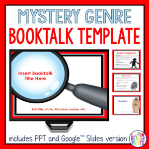 Mystery Genre Booktalk Template text above clip art magnifying glass and computer screen with screenshots of slides. Includes PowerPoint and Google Slides version text below.