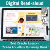 Laptop screen with title slides of 2nd Grade Digital Read-aloud Orientation Lesson including introduction, directions, Stella Louella's Runaway Book read-aloud, and today's activity.