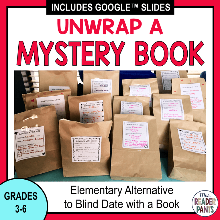 Unwrap a Mystery Book text above photo of brown bags with papers taped on them. Grades 3-6 Elementary Alternative to Blind Date with a Book text on bottom. Includes Google Slides banner on top.