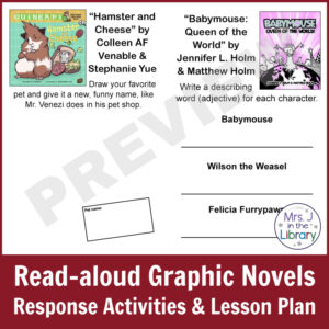 Read-aloud Graphic Novels Response Activities & Lesson Plan text below screenshots of 2 printable activities.