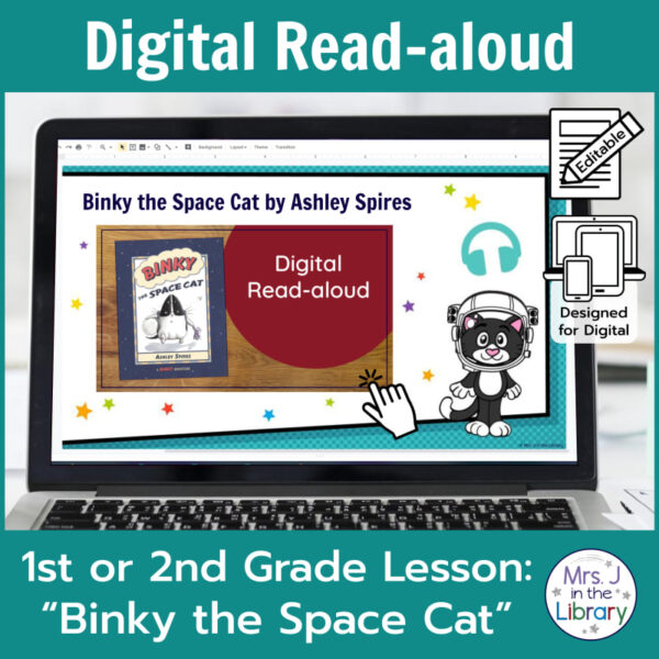 Laptop computer screen showing Binky the Space Cat Digital Read-aloud title slide with 2 banners reading Digital Read-aloud and 1st or 2nd Grade Lesson Binky the Space Cat.