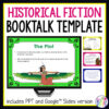 Historical Fiction Booktalk Template text box above 4 screenshots of sample slides. Includes PPT and Google Slides version text on bottom.