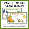 Things We Smell and Things We Feel slides with text: Part I - Whole Class Lesson, include sign language and signs of spring using the 5 senses.
