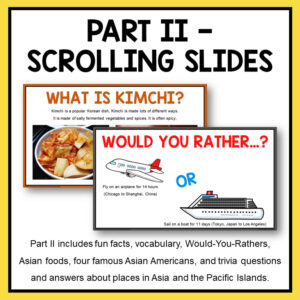 Screenshots of What is Kimchi & Would You Rather slides below Part II - Scrolling Slides header text. Footer text describes Part II contents.