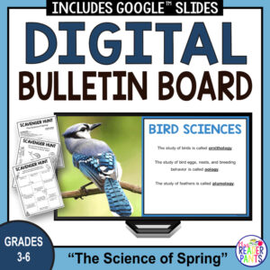 Bird Sciences slide on monitor next to printable Recommended Reads and Scavenger Hunt printables. Text reads: The Science of Spring, grades 3-6.