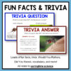 Trivia question and answer slides with text: Loads of fun facts, trivia, Would You Rathers, Did You Knows, vocabulary, and more!