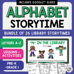 N in the Library slide on monitor with Scavenger Hunt and Recommended Reads printables, with text: Bundle of 26 Library Storytimes; Letters A-Z; Lessons & Activities; PK- Grade 1.