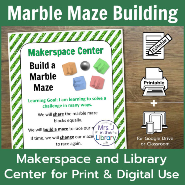 Makerspace Center printable below Marble Maze Building title. Footer reads Makerspace and Library Center for Print & Digital Use.