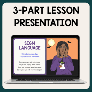 American Sign Language slide with text: 3-part lesson presentation.