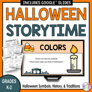 Colors slide on computer with Recommended Reads & Scavenger Hunt printables; text reads Halloween Storytime, Symbols, History, and Traditions, Grades K-2.