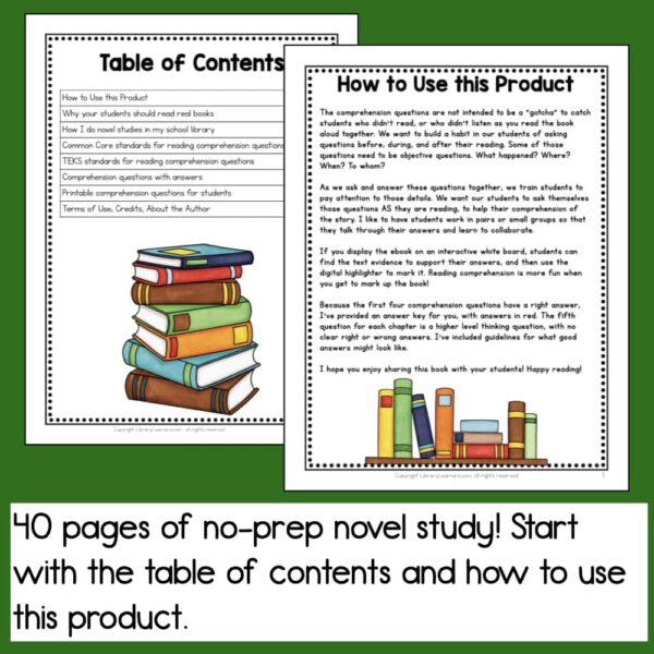 Screenshots of Table of Contents & How to Use this Product pages. 40 pages of no-prep novel study! Start with the table of contents and how to use this product text on bottom.