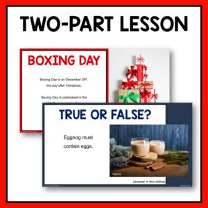 Boxing Day and True or False trivia slides with text: Two Part Lesson.