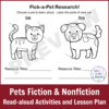 Research activity screenshot of Pet-themed Printable Read-aloud and Research Unit. Caption reads Pets Fiction and Nonfiction Read-aloud Activities and Lesson Plan.