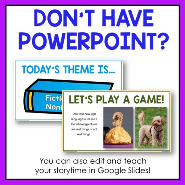 Don't Have Powerpoint title above 2 screenshots featuring lesson theme. Footer reads You can also edit and teach your storytime in Google Slides!