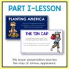 Screenshots of Planting America and The Tin Cap slides below Part I - Lesson title text. This lesson presentation teaches the story of Johnny Appleseed footer text.
