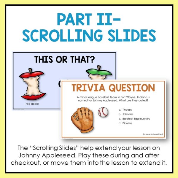 Screenshots of This or That and Trivia Question slides below Part II - Scrolling Slides title text. Footer reads the Scrolling Slides help extend your lesson on Johnny Appleseed. Play these during and after checkout, or move them into the lesson to extend it.