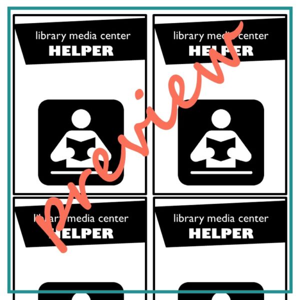 Screenshot of Library Media Center Helper Badge printables with Preview text over top.