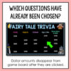 Which Questions Have Already Been Chosen title above screenshot of Fairy Tale Trivia game board slide. Dollar amounts disappear from game board after they are clicked, footer text.