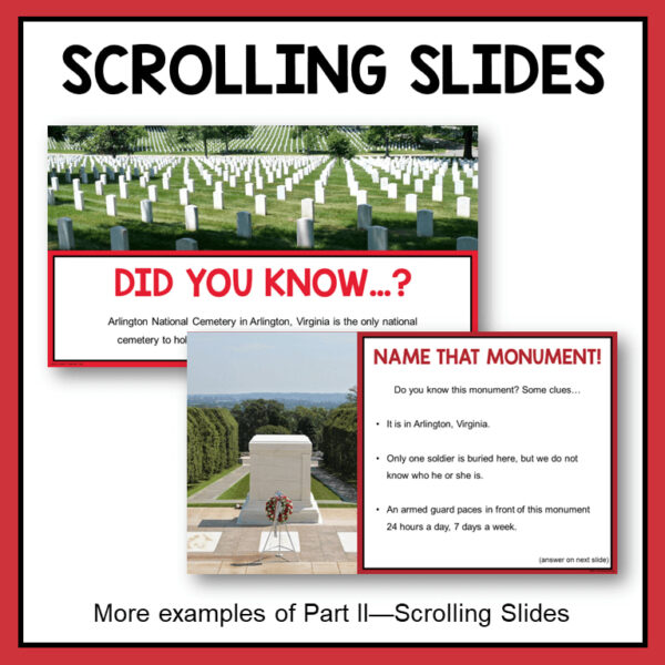 Screenshots of Did You Know and Name That Monument slides below Scrolling Slides title text. Footer reads More examples of Part II - Scrolling Slides.