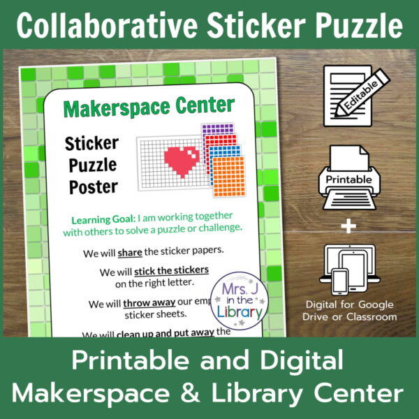 Collaborative Sticker Puzzle Printable and Digital Makerspace & Library Center text. Screenshot of printable Makerspace Center Sticker Puzzle Poster sign.