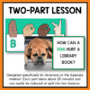 Screenshots of ASL & How Can a Dog Hurt a Library Book slides below Two-Part Lesson title. Designed specially for librarians on the Specials rotation! Each part takes about 25 minutes and can easily be reduced or split into two lessons, footer.