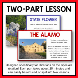 Screenshots of State Flower and The Alamo slides below Two-Part Lesson title text. Each part takes about 25 minutes and can easily be reduced or split into two lessons, footer text.