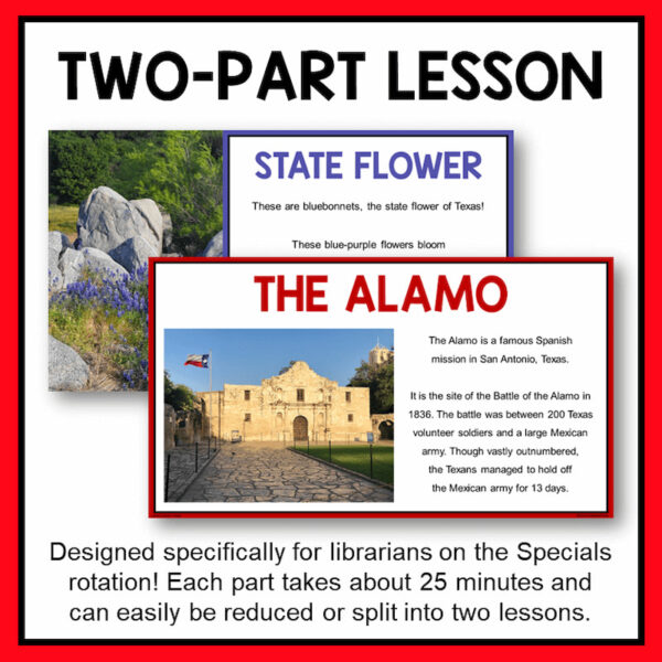 Screenshots of State Flower and The Alamo slides below Two-Part Lesson title text. Each part takes about 25 minutes and can easily be reduced or split into two lessons, footer text.