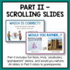 Screenshots of Which is Correct and Would You Rather slides below Part II - Scrolling Slides title text. Part II includes fun facts, trivia, vocabulary, grandparent idioms, and would-you-rathers, footer text.